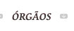 Orgaos